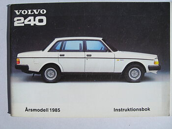 1985 Volvo 240 serien Instruktionsbok