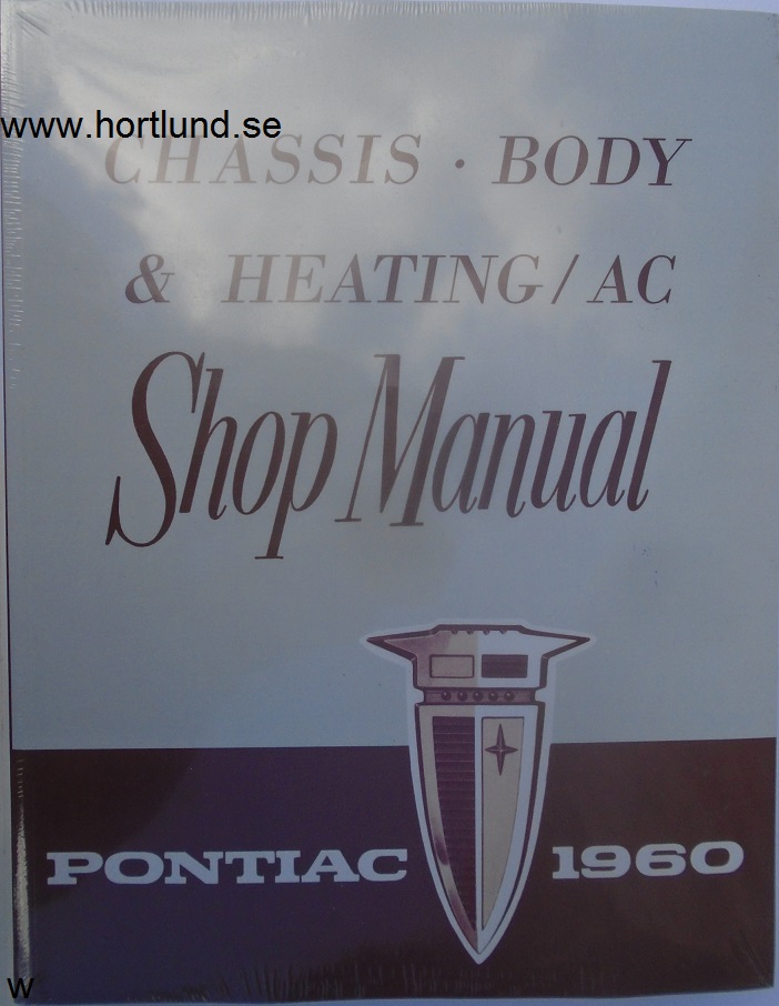 1960 Pontiac Chassis, Body & Heating/AC  Shop Manual