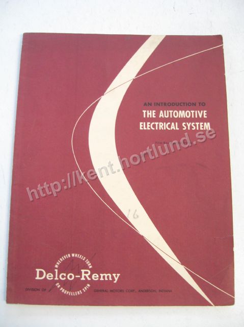 1954 Delco-Remy An introduction to the automotive electrical system