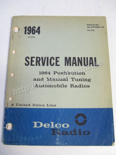 1964 Delco Radio Service Manual 1964 Pushbutton