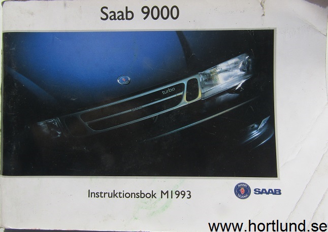 1993 SAAB 9000 Instruktionsbok