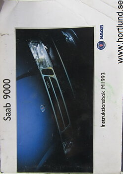 1993 SAAB 9000 Instruktionsbok