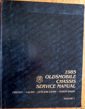 1985 Oldsmobile Firenza, Calais, Cutlass Ciera and Ninety Eight Chassis Service Manual - 2