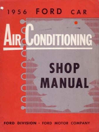 1956 Ford Car Air Conditioning Shop Manual