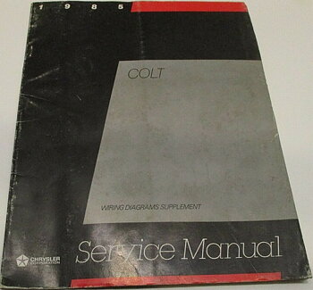 1985 Dodge Plymouth Colt Service Manual