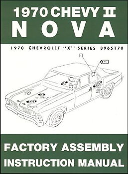 1970 Chevy II Nova Factory Assembly Instruction Manual