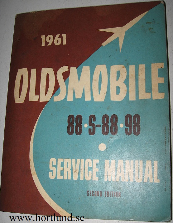 1961 Oldsmobile 88 S-88 98 Service Manual Second Edition
