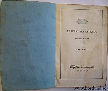 1928 - 1931 Ford Modell A och AA Reservdelskatalog svensk