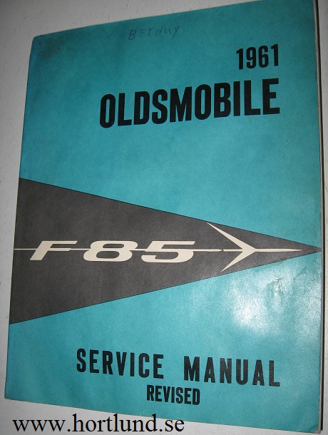 1961 Oldsmobile F-85 Service Manual Revised