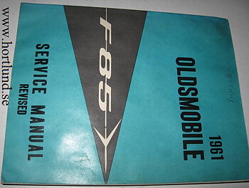 1961 Oldsmobile F-85 Service Manual Revised