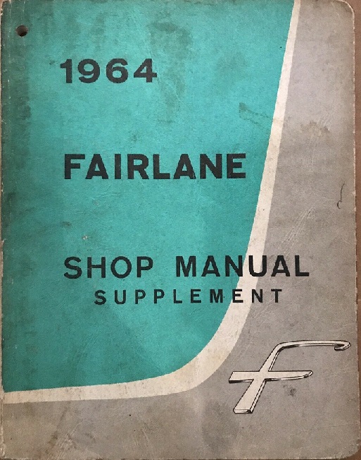 1964 Ford Fairlane Shop Manual supplement