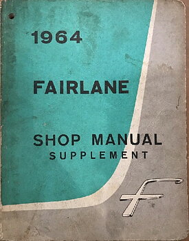 1964 Ford Fairlane Shop Manual supplement