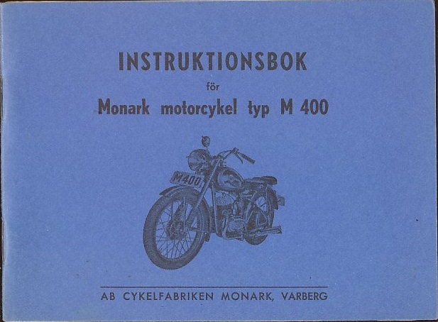 1951 Monark Motorcykel typ M 400 Instruktionsbok svensk