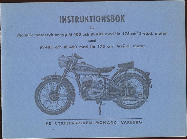 1952 Monark Motorcykel typ M 400, 402, 405 och 450 Instruktionsbok svensk