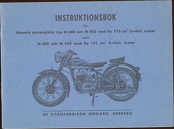 1952 Monark Motorcykel typ M 400, 402, 405 och 450 Instruktionsbok svensk