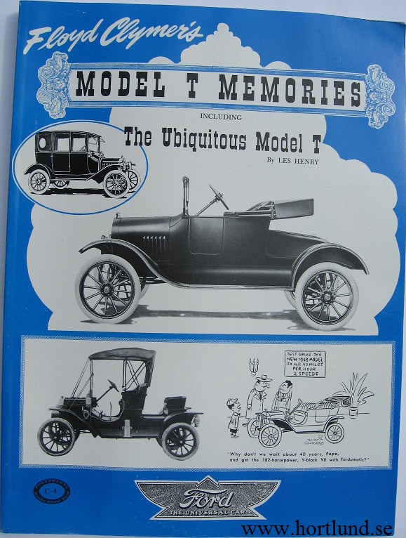 1908 - 1927 Ford Model T Memories Floyd Clymer's 