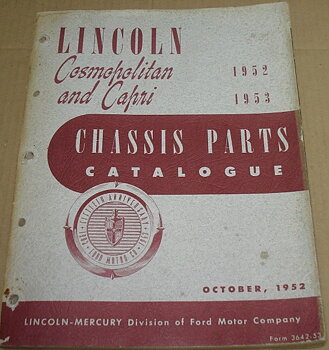 1953 Lincoln Cosmopolitan and Capri Chassis Parts Catalogue
