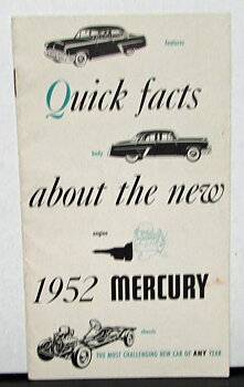 1952 Mercury broschyr Quick facts about...