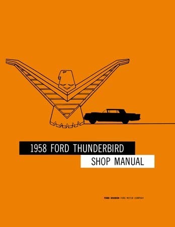 1958 Ford Thunderbird Shop Manual