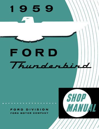 1959 Ford Thunderbird Shop Manual