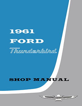 1961 Ford Thunderbird Shop Manual