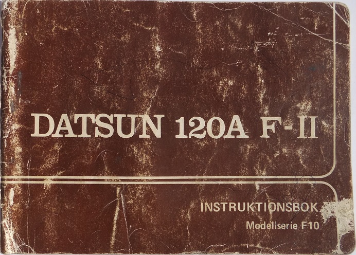 1978 Datsun 120A F-II Instruktionsbok F10-serien