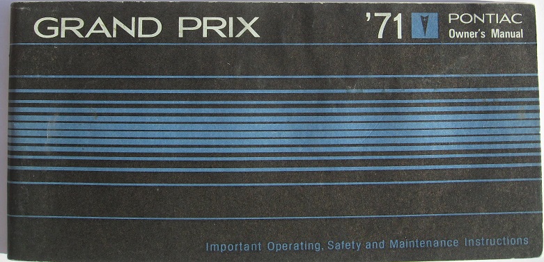 1971 Pontiac Owner's Manual Grand Prix