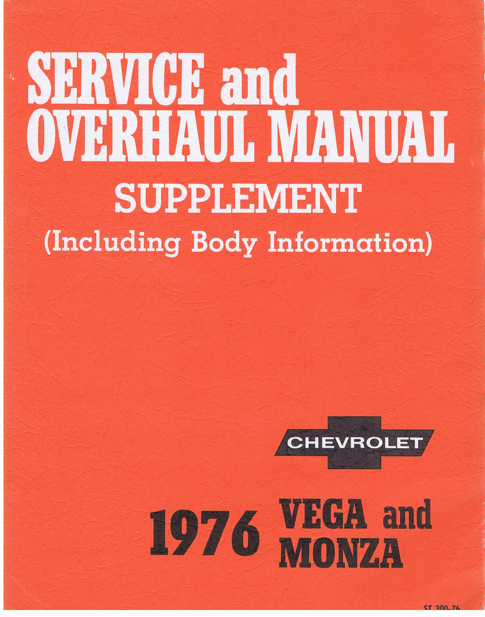 1976 Chevrolet Vega and Monza Service and Overhaul Manual Supplement Including body Information