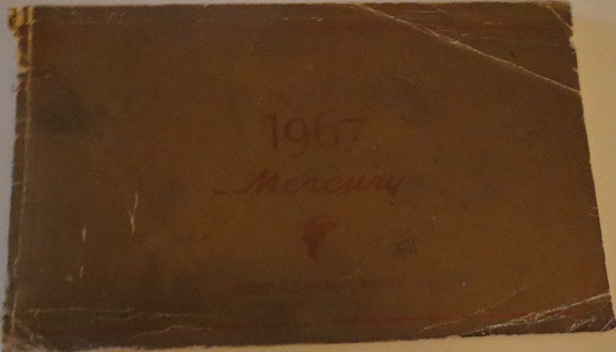 1967 Mercury Marquis Monterey Montclair Owners Manual