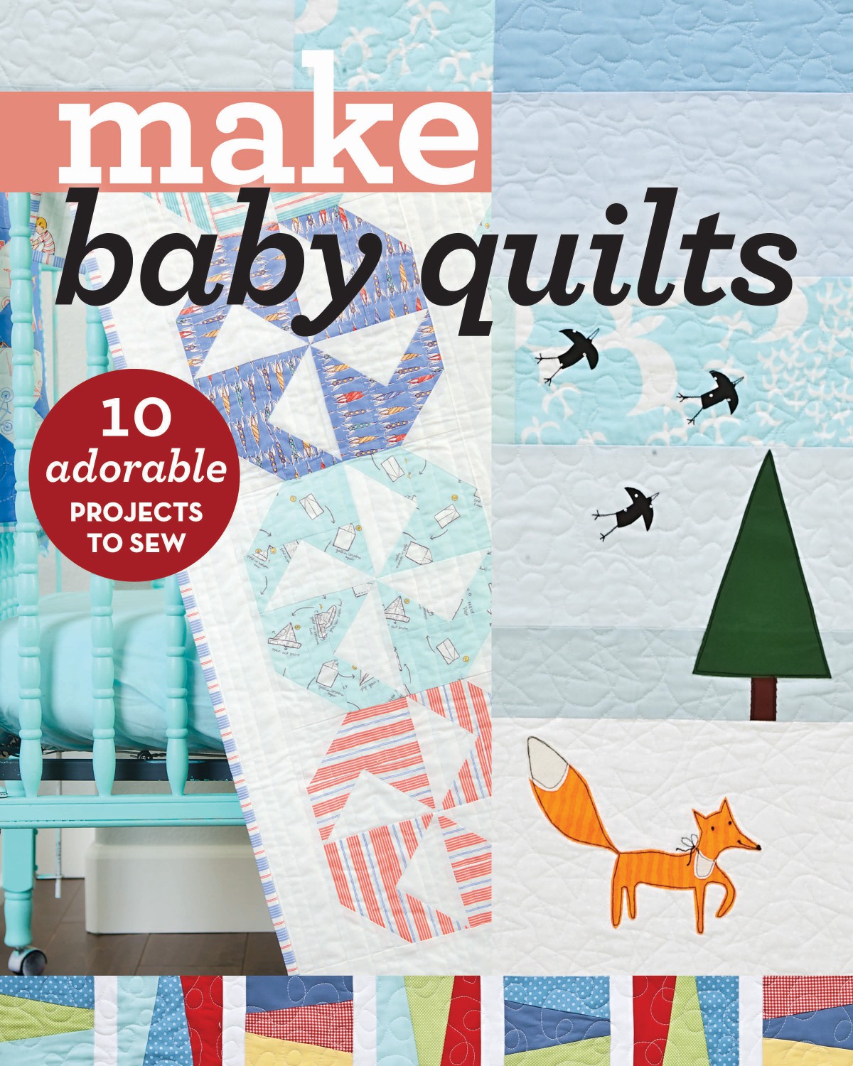 Bok: Make Baby Quilts