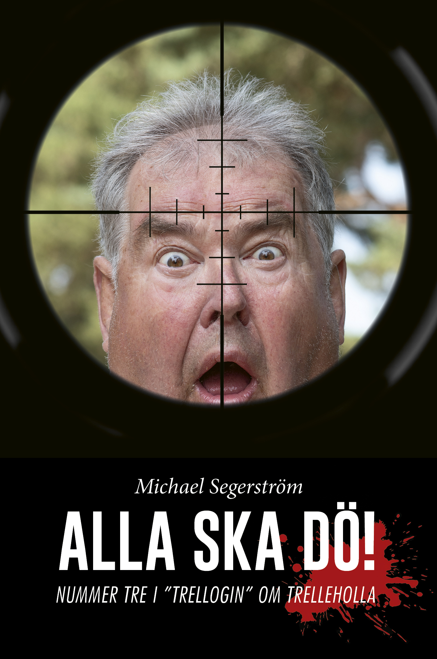 Alla ska dö! 