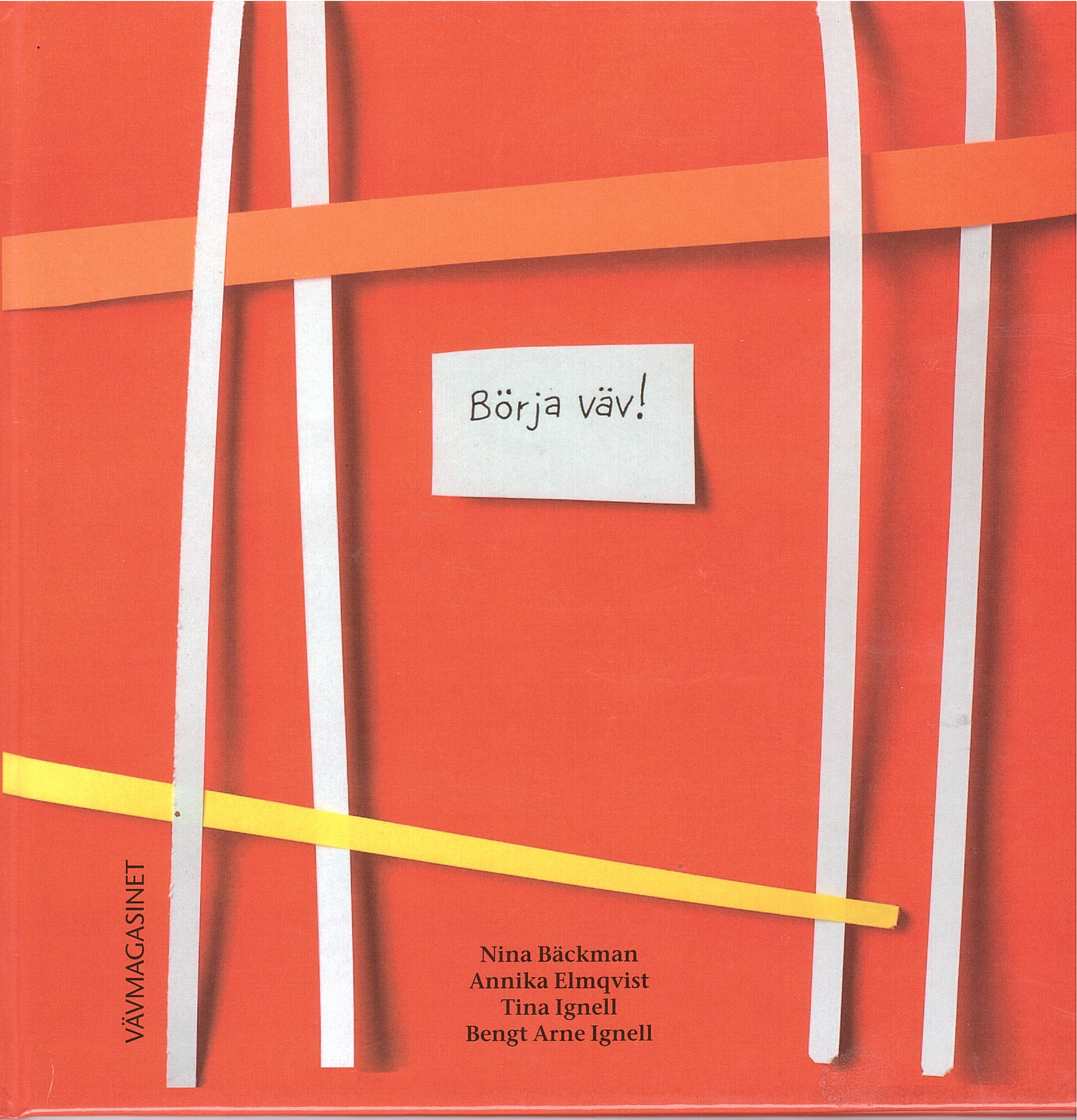 The book Börja väv!
