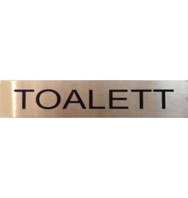 Skylt "TOALETT"