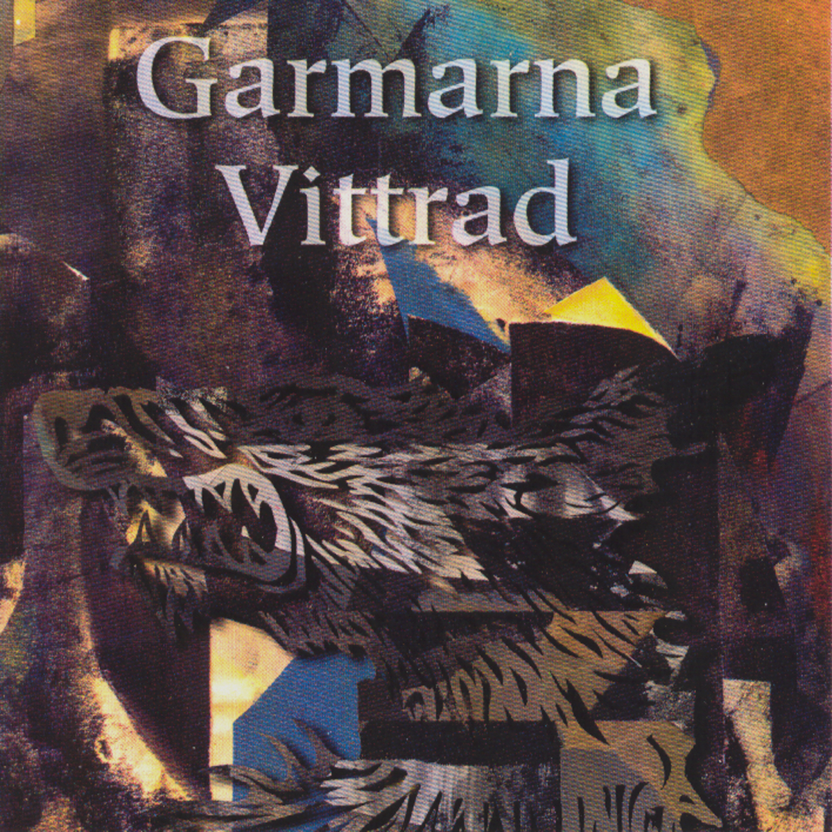 GARMARNA - Vittrad (album)