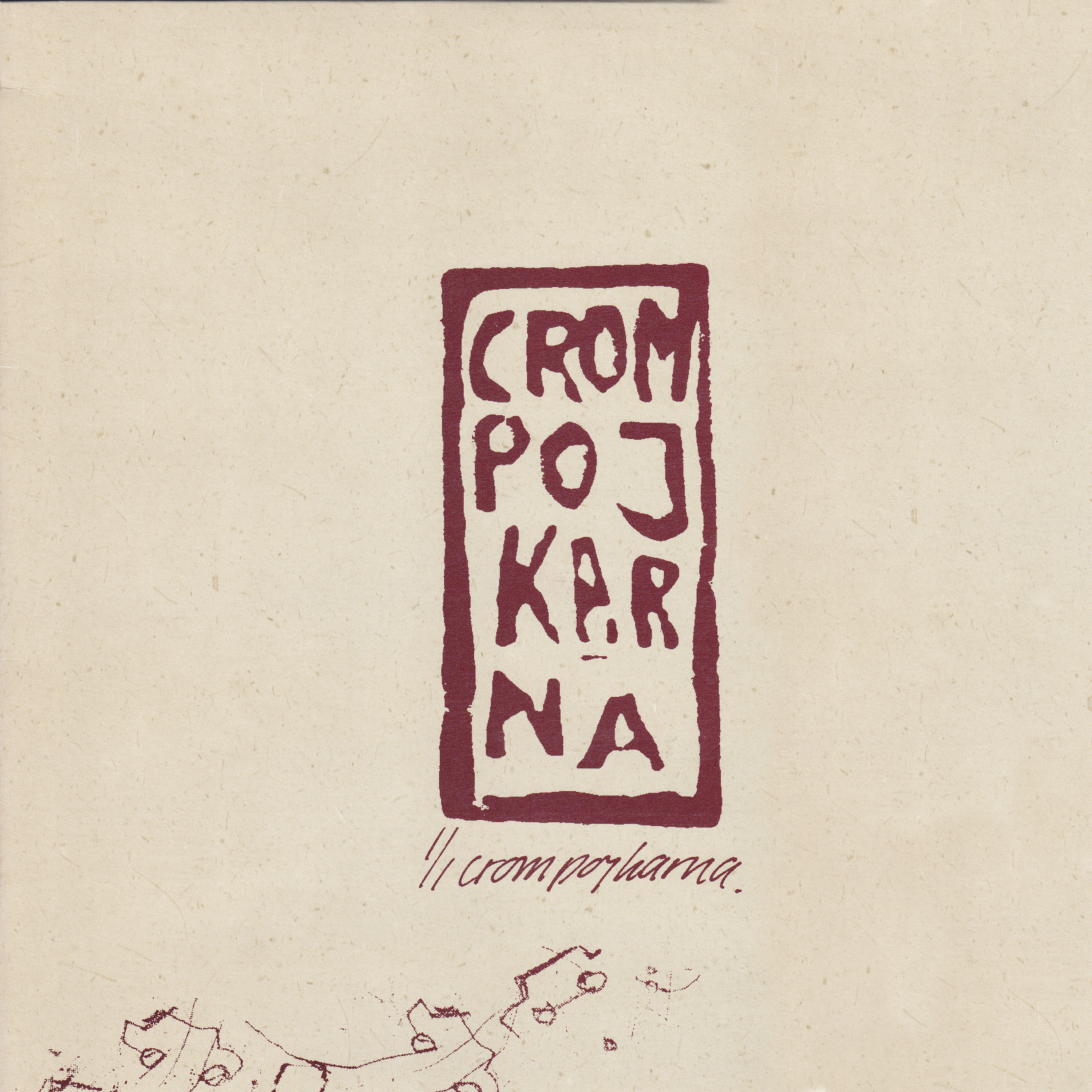 CROMPOJKARNA - Crompojkarna (album)