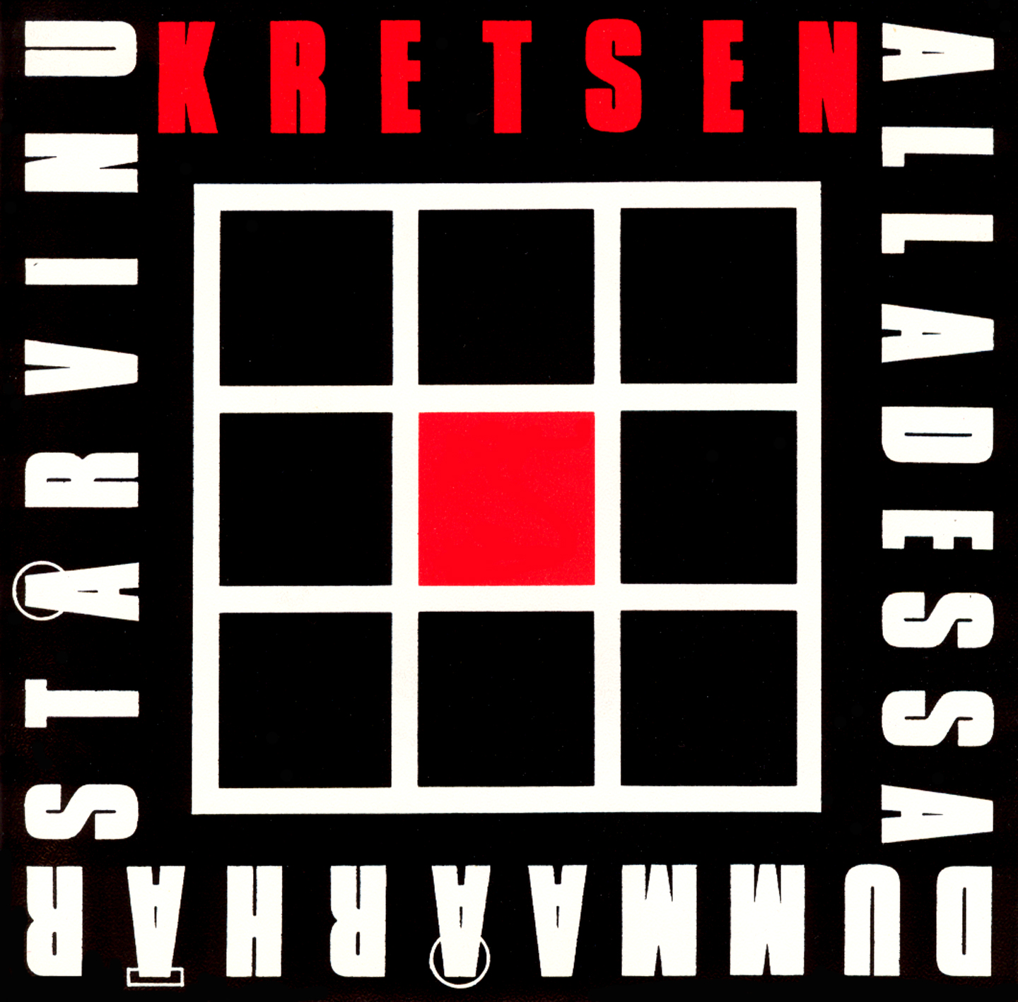 KRETSEN - Alla dessa dumma år/Här står vi nu (singel)
