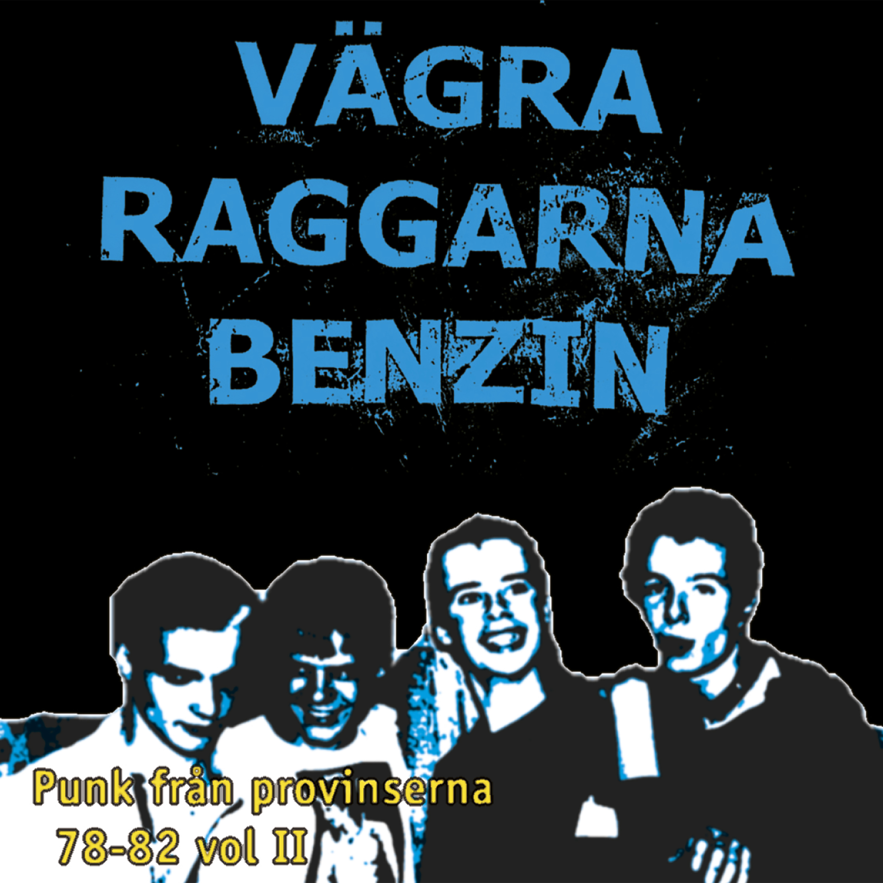 Various Artists - VÄGRA RAGGARNA BENZIN Vol 2 - Punk från provinserna 78-82