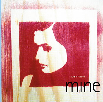 MINE - Little Pieces (single)