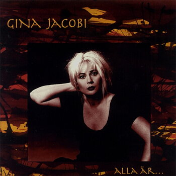 GINA JACOBI - Alla är (album)