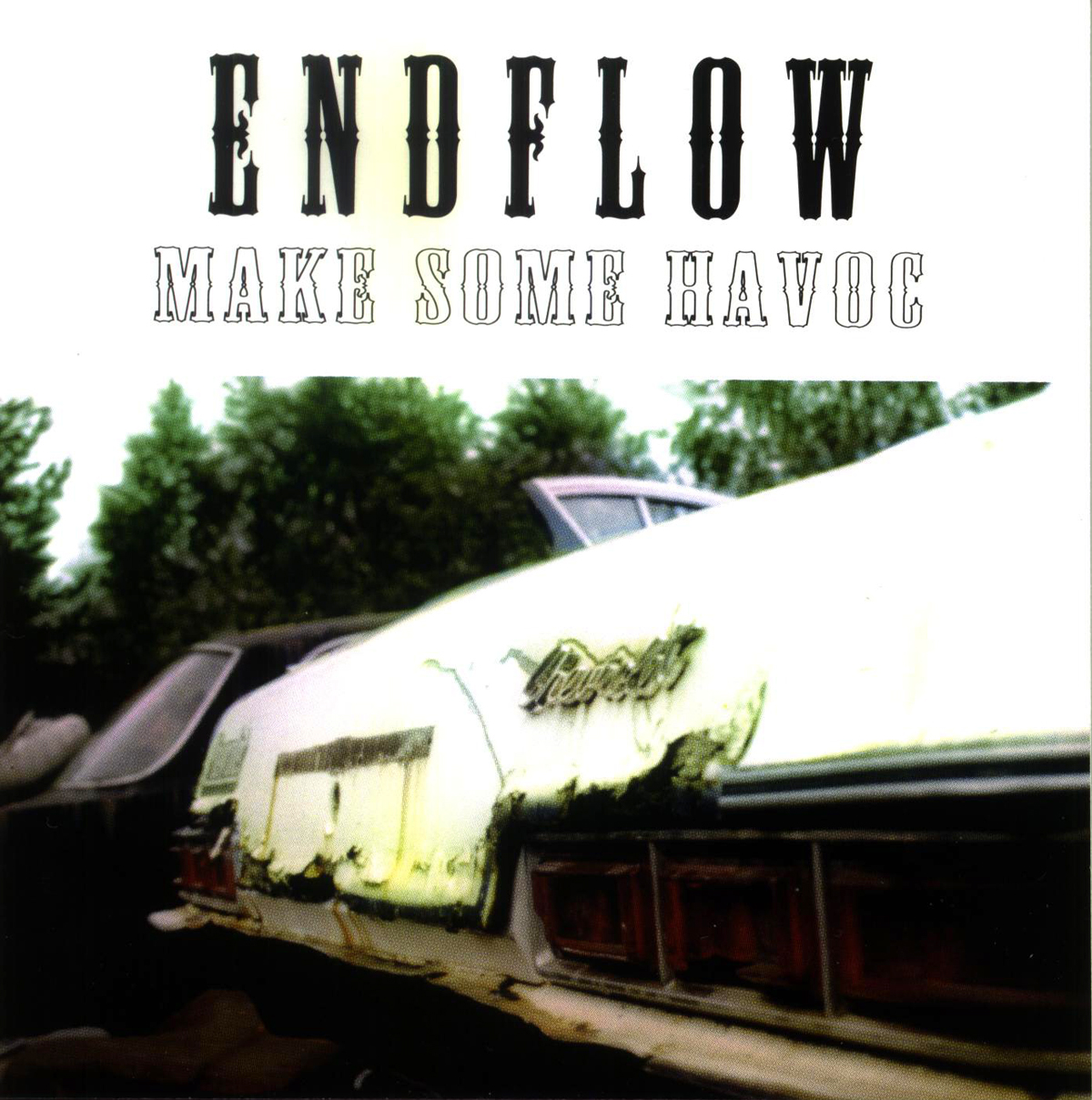 Endflow - Make Some Havoc (album)