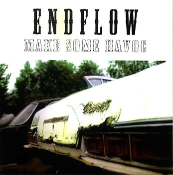 Endflow - Make Some Havoc (album)