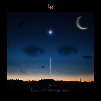 LB [Lars Bygdén]  - ONE LAST TIME FOR LOVE (ALBUM)  Vinyl - Orange