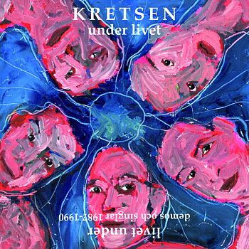 KRETSEN - Under livet / Livet under (dubbelalbum)