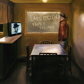 LARS BYGDÈN - FAMILY FEELINGS (album)