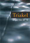 TRIAKEL - Sånger Från 63º N (Songbook)