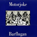 MOTORJOKE - Barflugan (album)