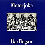 MOTORJOKE - Barflugan (album)