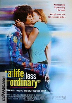 A Life Less Ordinary