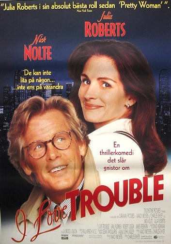I Love Trouble