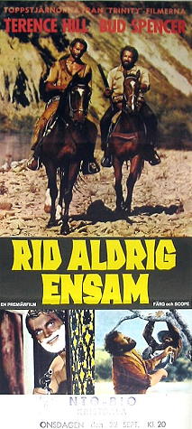 Rid aldrig ensam